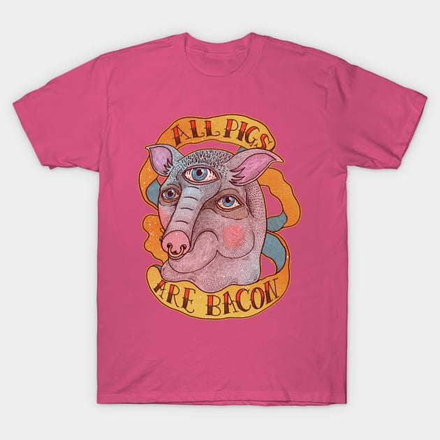 All Pigs Are Bacon T-Shirt by miskel